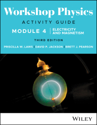 Omslagafbeelding: Workshop Physics Activity Guide Module 4Electricity and Magnetism 3rd edition 9781119856610