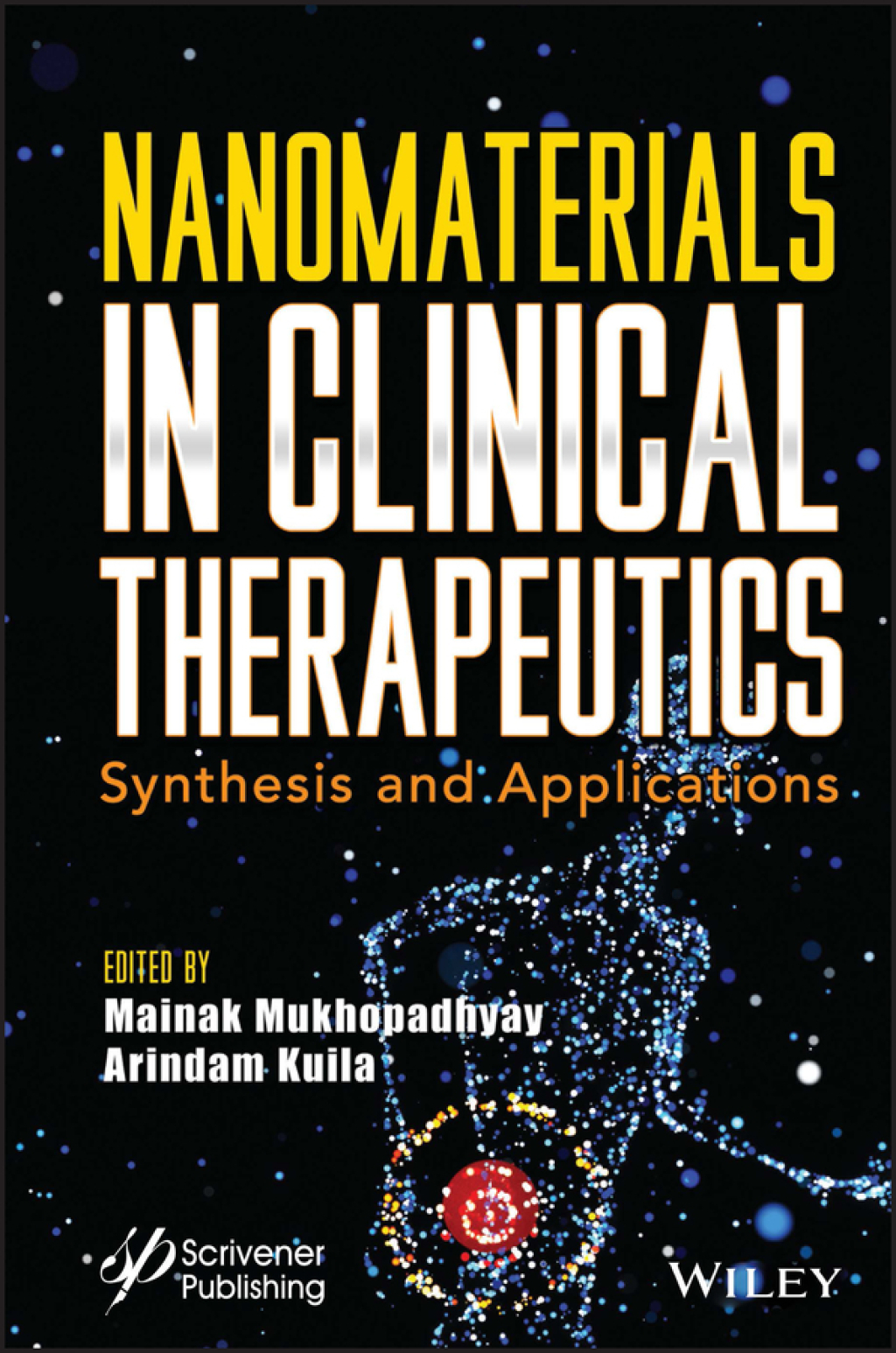 Nanomaterials in Clinical Therapeutics Synthesis and Applications 1st Edition