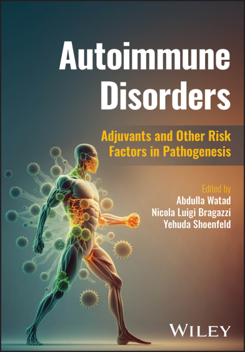 Autoimmune Disorders: Adjuvants and Other Risk Factors in Pathogenesis, 1st Edition - FULL INSTANT DOWNLOAD | PDF DOCX EPUB