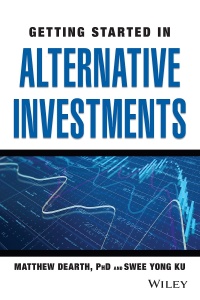 Cover image: Getting Started in Alternative Investments 1st edition 9781119860280