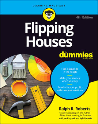 Cover image: Flipping Houses For Dummies, 4th Edition 4th edition 9781119861010