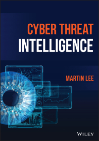 Cover image: Cyber Threat Intelligence 1st edition 9781119861744