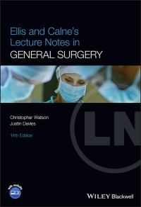 Cover image: Ellis and Calne's Lecture Notes in General Surgery 14th edition 9781119862482