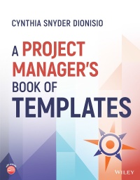 Cover image: A Project Manager's Book of Templates 1st edition 9781119864509