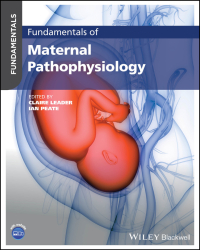 صورة الغلاف: Fundamentals of Maternal Pathophysiology 1st edition 9781119864684