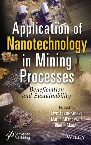 صورة الغلاف: Application of Nanotechnology in Mining Processes 1st edition 9781119864998