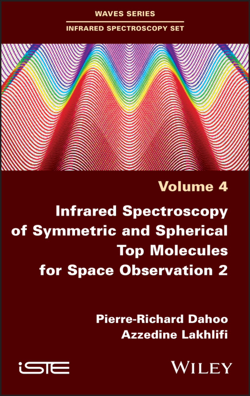 Infrared Spectroscopy of Symmetric and Spherical Top Molecules for Space Observation, Volume 2 1st Edition