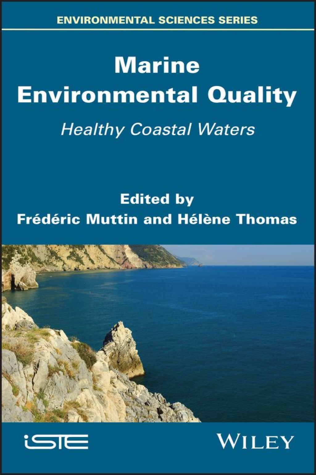 Marine Environmental Quality Healthy Coastal Waters 1st Edition