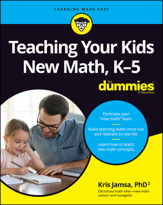 Cover image: Teaching Your Kids New Math, K-5 For Dummies 1st edition 9781119867098