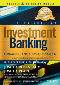 Cover image: Investment Banking: Valuation, LBOs, M&A, and IPOs (Book + Valuation Models), 3rd Edition 3rd edition 9781119867876