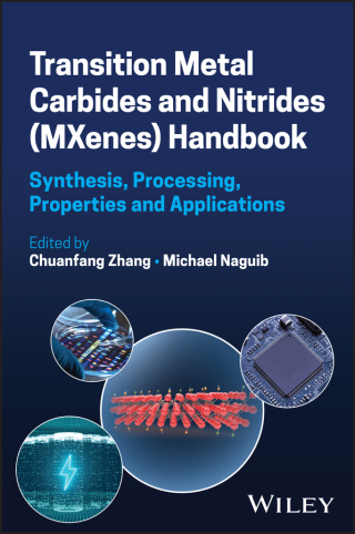 Transition Metal Carbides and Nitrides (MXenes) Handbook 1st edition ...