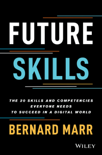 Imagen de portada: Future Skills: The 20 Skills and Competencies Everyone Needs to Succeed in a Digital World 1st edition 9781119870401