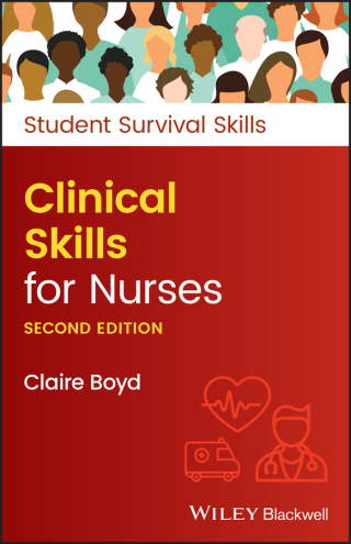 Cover image: Clinical Skills for Nurses 2nd edition 9781119871545