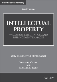 Imagen de portada: Intellectual Property: Valuation, Exploitation, and Infringement Damages, 2022 Cumulative Supplement, 5th Edition 5th edition 9781119873594