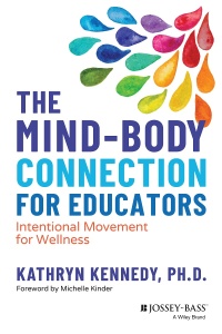 Imagen de portada: The Mind-Body Connection for Educators 1st edition 9781119873471