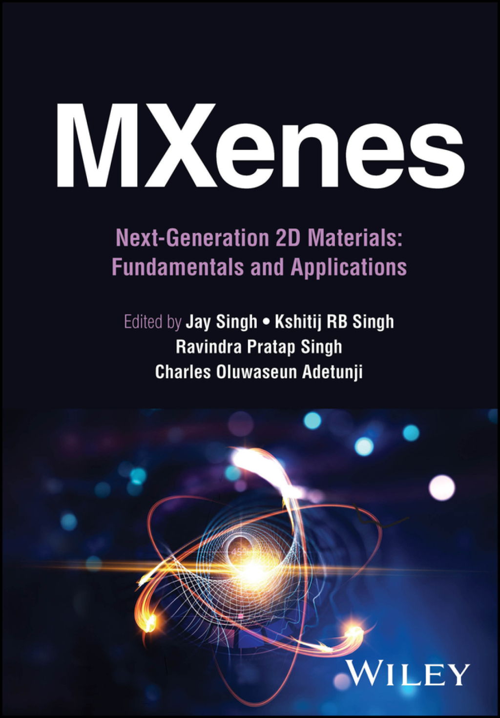 MXenes: Next-Generation 2D Materials Fundamentals and Applications 1st Edition