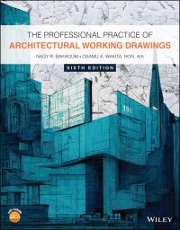 Cover image: The Professional Practice of Architectural Working Drawings 6th edition 9781119875338