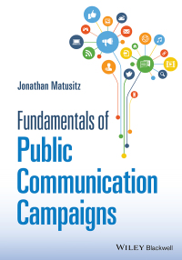 Cover image: Fundamentals of Public Communication Campaigns 1st edition 9781119878070