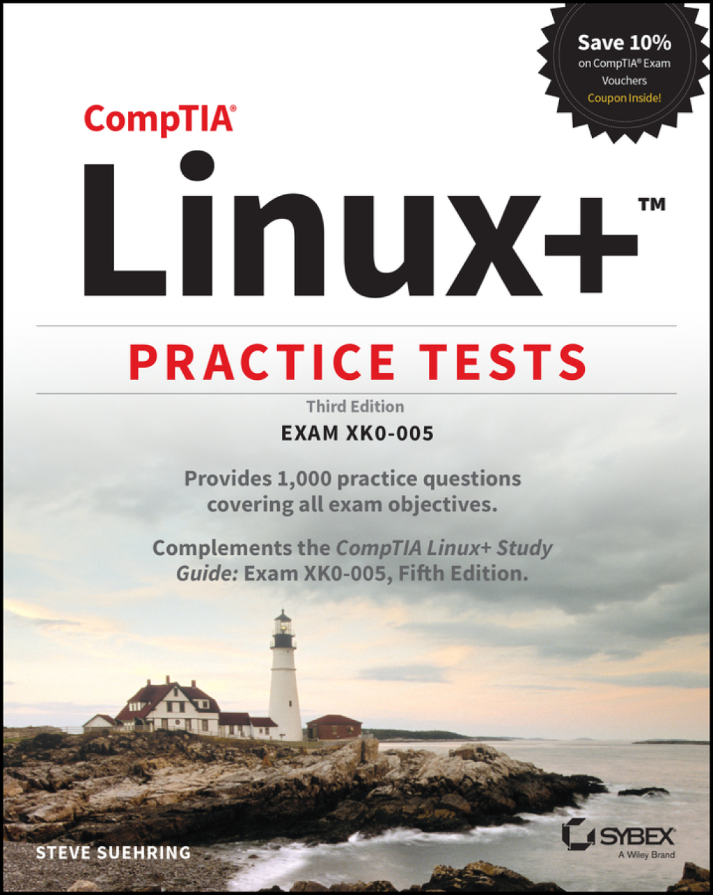 CompTIA Linux  Practice Tests Exam XK0-005 3rd Edition