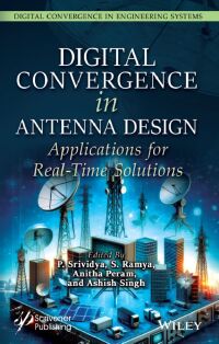 Cover image: Digital Convergence in Antenna Design 1st edition 9781119879701