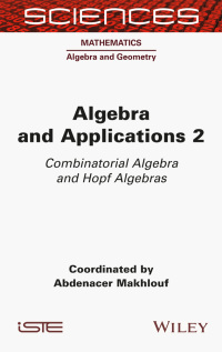 صورة الغلاف: Algebra and Applications 2 1st edition 9781789450187
