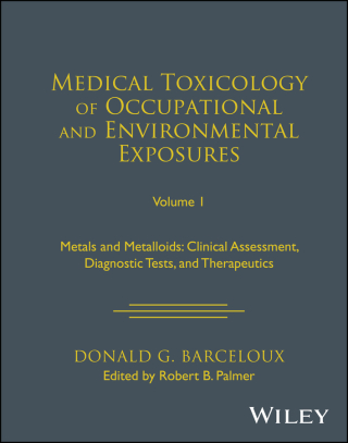 Cover image: Medical Toxicology of Occupational and Environmental Exposures 1st edition 9781119881247