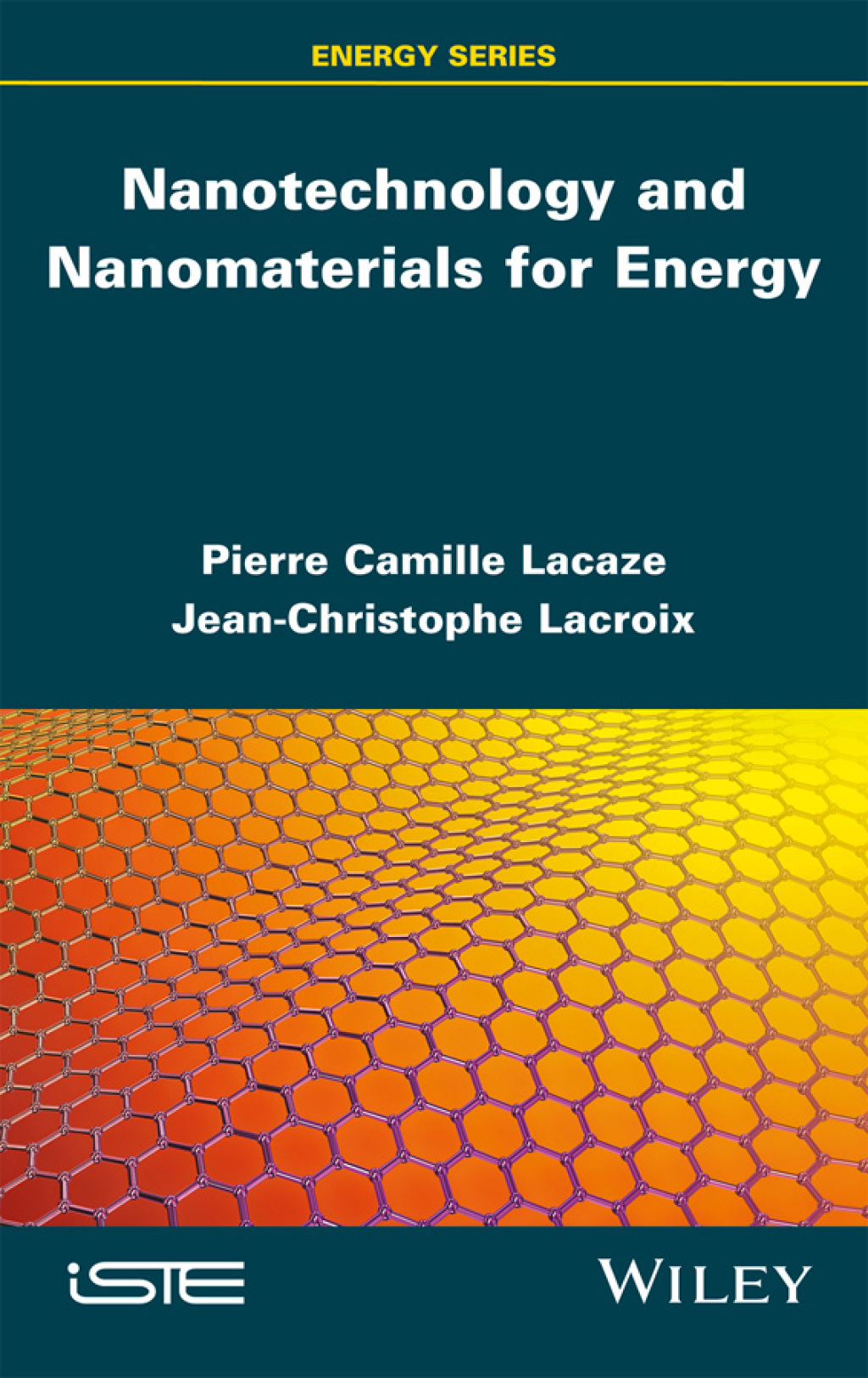 Nanotechnology and Nanomaterials for Energy 1st Edition