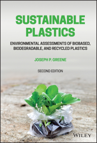 صورة الغلاف: Sustainable Plastics: Environmental Assessments of Biobased, Biodegradable, and Recycled Plastics 2nd edition 9781119882060