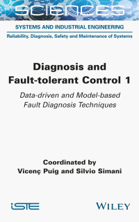 Imagen de portada: Diagnosis and Fault-tolerant Control 1 1st edition 9781789450583
