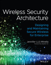 Cover image: Wireless Security Architecture 1st edition 9781119883050