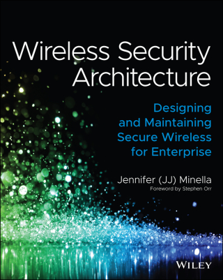 Cover image: Wireless Security Architecture 1st edition 9781119883050