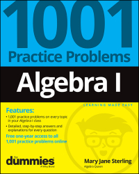 صورة الغلاف: Algebra I: 1001 Practice Problems For Dummies (  Free Online Practice) 1st edition 9781119883470