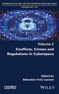 Cover image: Conflicts, Crimes and Regulations in Cyberspace 1st edition 9781786306869