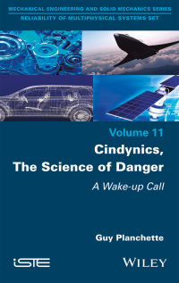 Imagen de portada: Cindynics, The Science of Danger 1st edition 9781786307286
