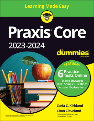 Cover image: Praxis Core 2023-2024 For Dummies with Online Practice 4th edition 9781119888178