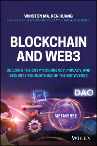 صورة الغلاف: Blockchain and Web3: Building the Cryptocurrency, Privacy, and Security Foundations of the Metaverse 1st edition 9781119891086