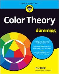 Cover image: Color Theory For Dummies 1st edition 9781119892274