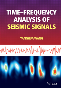 Imagen de portada: Time-frequency Analysis of Seismic Signals 1st edition 9781119892342