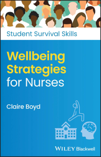 Cover image: Wellbeing Strategies for Nurses 1st edition 9781119893554