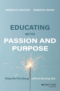 Cover image: Educating with Passion and Purpose 1st edition 9781119893615