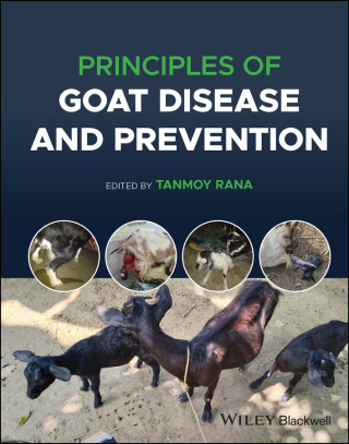 Cover image: Principles of Goat Disease and Prevention 1st edition 9781119896111