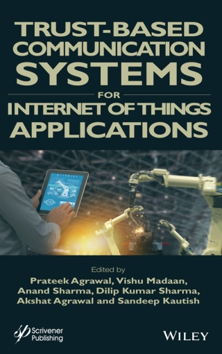 Omslagafbeelding: Trust-Based Communication Systems for Internet of Things Applications 1st edition 9781119896333