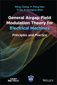 Imagen de portada: General Airgap Field Modulation Theory for Electrical Machines 1st edition 9781119900344