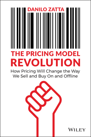 Cover image: The Pricing Model Revolution: How Pricing Will Change the Way We Sell and Buy On and Offline 1st edition 9781119900573