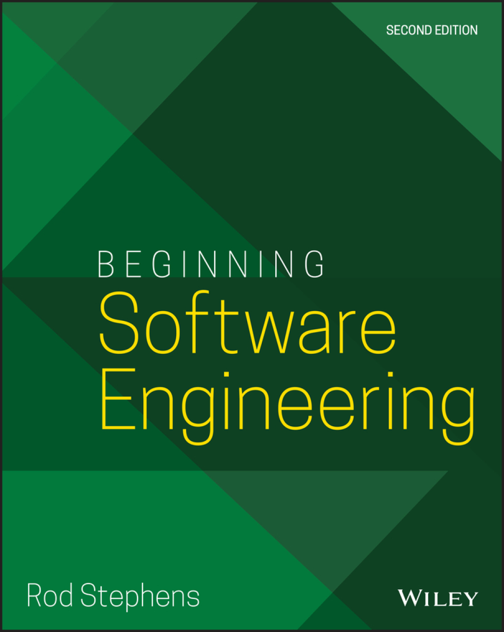 Beginning Software Engineering 2nd Edition