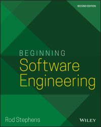 Cover image: Beginning Software Engineering 2nd edition 9781119901709