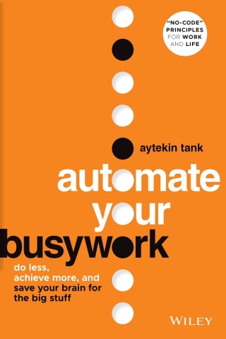 Imagen de portada: Automate Your Busywork 1st edition 9781119901730