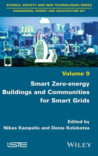 صورة الغلاف: Smart Zero-energy Buildings and Communities for Smart Grids 1st edition 9781786306845