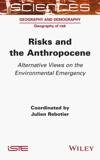 Cover image: Risks and the Anthropocene: Alternative Views on the Environmental Emergency 1st edition 9781789450415