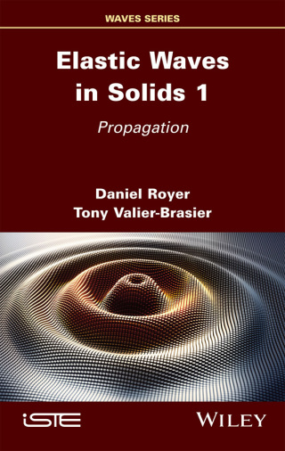 Imagen de portada: Elastic Waves in Solids 1 1st edition 9781786308146